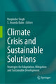 Book cover of: Climate Crisis and Sustainable Solutions. By: Narpinder Singh
