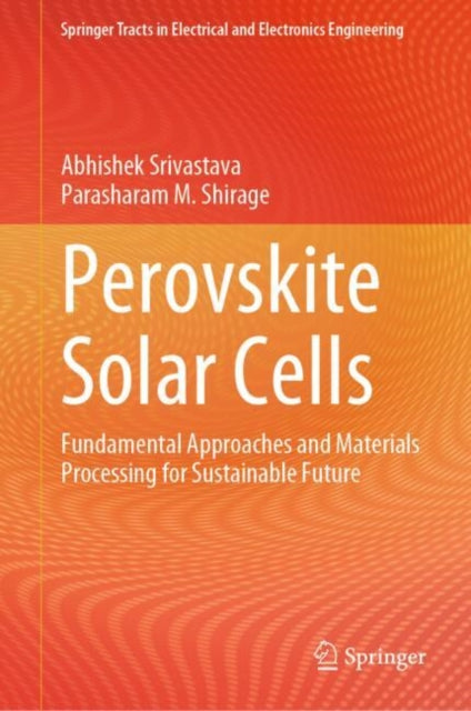 Book cover of: Perovskite Solar Cells. By: Abhishek Srivastava