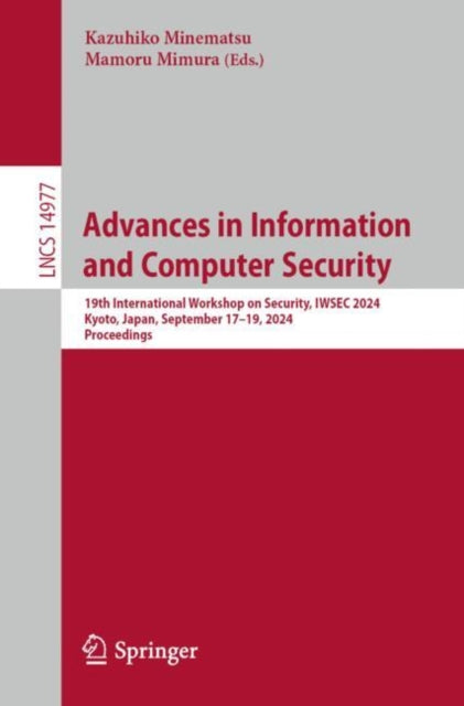 Book cover of: Advances in Information and Computer Security. By: Kazuhiko Minematsu
