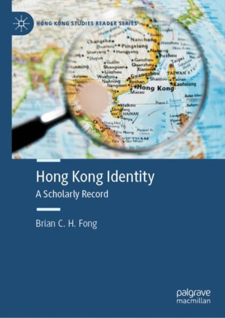 Book cover of: Hong Kong Identity. By: Brian C. H. Fong