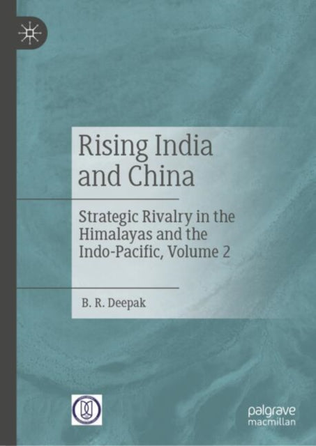 Book cover of: Rising India and China. By: B. R. Deepak