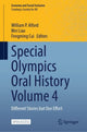 Book cover of: Special Olympics Oral History Volume 4. By: William P. Alford
