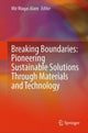 Book cover of: Breaking Boundaries: Pioneering Sustainable Solutions Through Materials and Technology. By: Mir Waqas Alam
