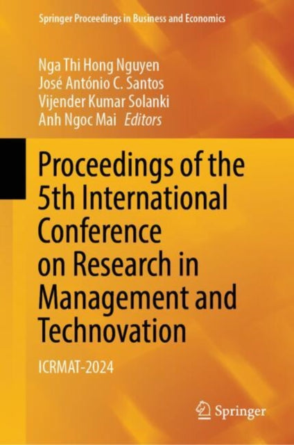 Book cover of: Proceedings of the 5th International Conference on Research in Management and Technovation. By: Thi Hong Nga Nguyen