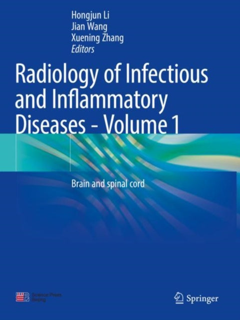 Book cover of: Radiology of Infectious and Inflammatory Diseases - Volume 1. By: Hongjun Li