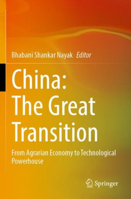 Book cover of: China: The Great Transition. By: Bhabani Shankar Nayak