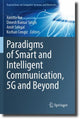Book cover of: Paradigms of Smart and Intelligent Communication, 5G and Beyond. By: Amrita Rai