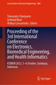 Book cover of: Proceeding of the 3rd International Conference on Electronics, Biomedical Engineering, and Health Informatics. By: Triwiyanto Triwiyanto