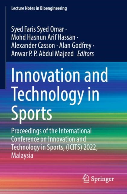 Book cover of: Innovation and Technology in Sports. By: Syed Faris Syed Omar