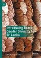 Book cover of: Introducing Board Gender Diversity to Sri Lanka. By: Menaka Angammana