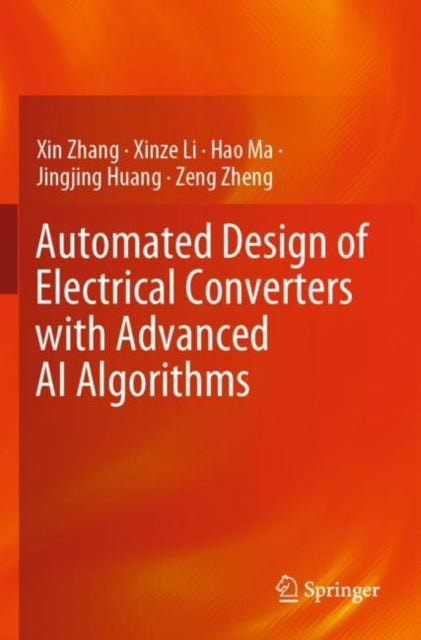 Book cover of: Automated Design of Electrical Converters with Advanced AI Algorithms