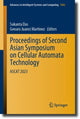 Book cover of: Proceedings of Second Asian Symposium on Cellular Automata Technology. By: Sukanta Das