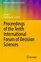 Book cover of: Proceedings of the Tenth International Forum of Decision Sciences. By: Xiang Li