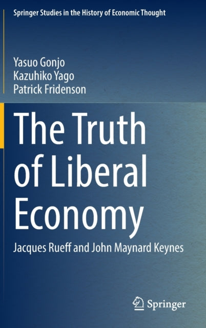 Book cover of: Truth of Liberal Economy. By: Yasuo Gonjo
