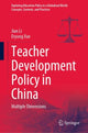 Book cover of: Teacher Development Policy in China. By: Jian Li
