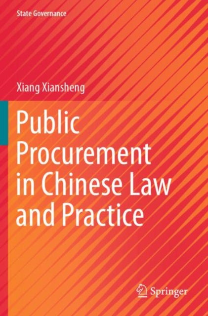 Book cover of: Public Procurement in Chinese Law and Practice. By: Xiang Xiansheng