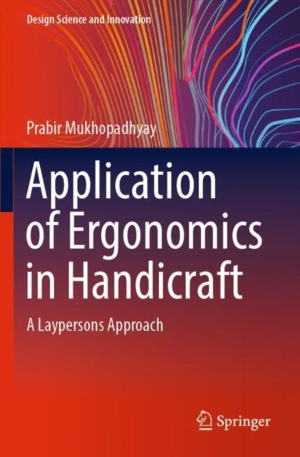 Book cover of: Application of Ergonomics in Handicraft