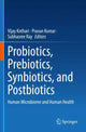 Book cover of: Probiotics, Prebiotics, Synbiotics, and Postbiotics. By: Vijay Kothari