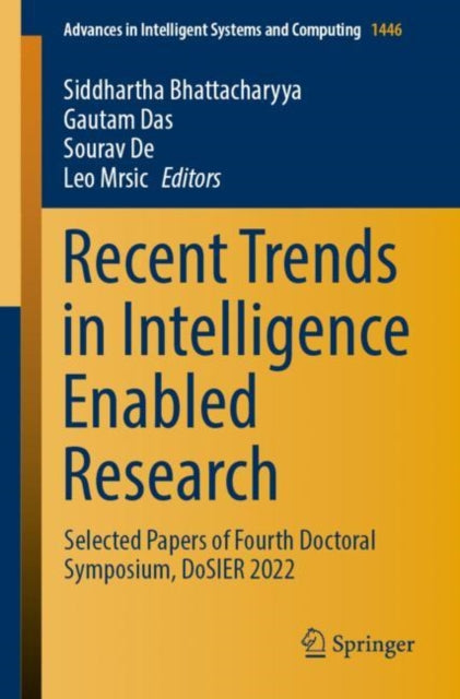 Book cover of: Recent Trends in Intelligence Enabled Research. By: Siddhartha Bhattacharyya