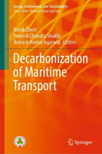 Book cover of: Decarbonization of Maritime Transport. By: Burak Zincir