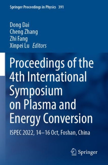 Book cover of: Proceedings of the 4th International Symposium on Plasma and Energy Conversion. By: Dong Dai