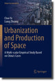Book cover of: Urbanization and Production of Space. By: Chao Ye