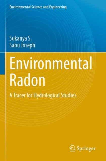 Book cover of: Environmental Radon. By: Sukanya S.