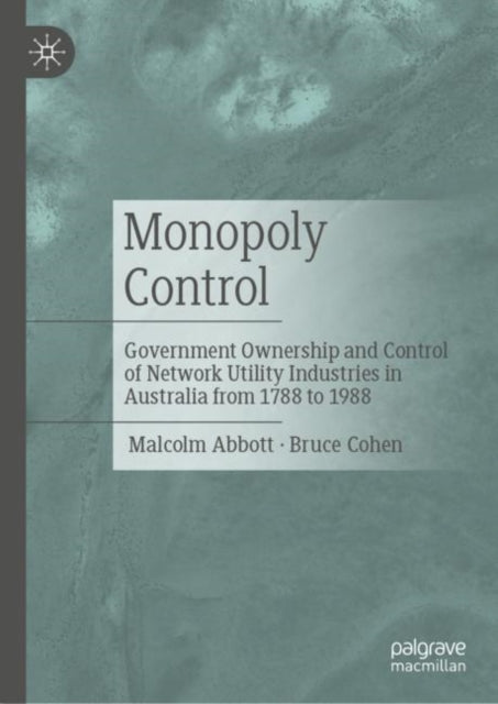 Book cover of: Monopoly Control. By: Malcolm Abbott