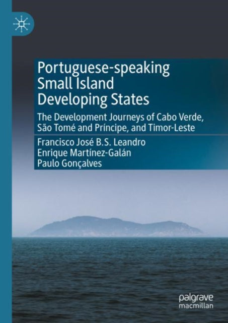 Book cover of: Portuguese-speaking Small Island Developing States. By: Francisco José Leandro