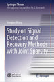 Book cover of: Study on Signal Detection and Recovery Methods with Joint Sparsity. By: Xueqian Wang