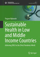 Book cover of: Sustainable Health in Low and Middle Income Countries. By: Fingani Mphande