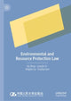 Book cover of: Environmental and Resource Protection Law. By: Ke Zhou