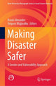 Book cover of: Making Disaster Safer. By: Ronni Alexander