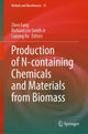 Book cover of: Production of N-containing Chemicals and Materials from Biomass. By: Zhen Fang
