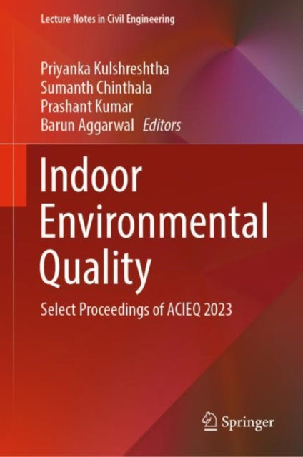 Book cover of: Indoor Environmental Quality. By: Priyanka Kulshreshtha