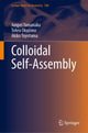 Book cover of: Colloidal Self-Assembly. By: Junpei Yamanaka