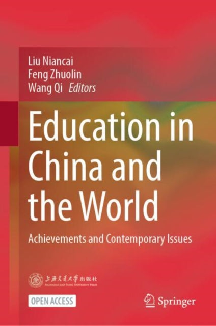 Book cover of: Education in China and the World. By: Niancai Liu