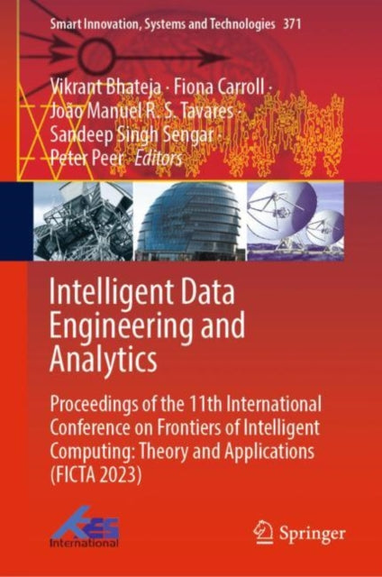 Book cover of: Intelligent Data Engineering and Analytics. By: Vikrant Bhateja