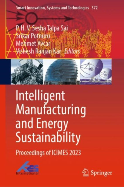 Book cover of: Intelligent Manufacturing and Energy Sustainability. By: P. H. V. Sesha Talpa Sai