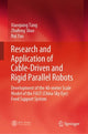 Book cover of: Research and Application of Cable-Driven and Rigid Parallel Robots. By: Xiaoqiang Tang