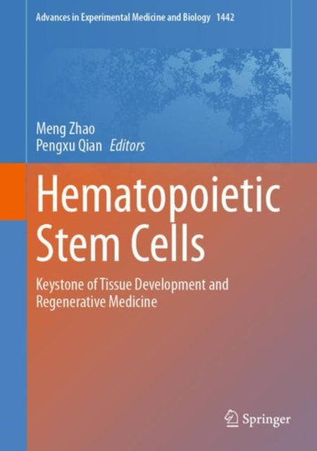 Book cover of: Hematopoietic Stem Cells. By: Meng Zhao