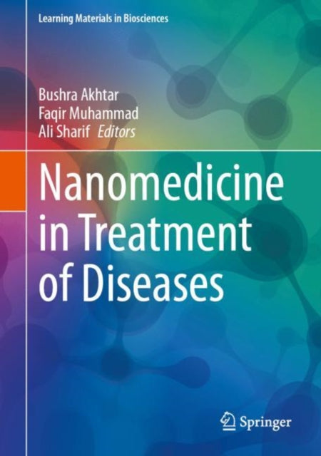 Book cover of: Nanomedicine in Treatment of Diseases. By: Bushra Akhtar