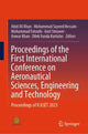 Book cover of: Proceedings of the First International Conference on Aeronautical Sciences, Engineering and Technology. By: Abid Ali Khan