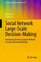 Book cover of: Social Network Large-Scale Decision-Making. By: Zhijiao Du