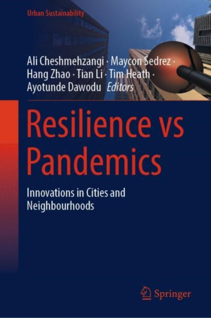 Book cover of: Resilience vs Pandemics. By: Ali Cheshmehzangi