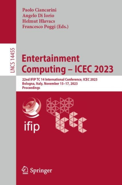 Book cover of: Entertainment Computing – ICEC 2023. By: Paolo Ciancarini