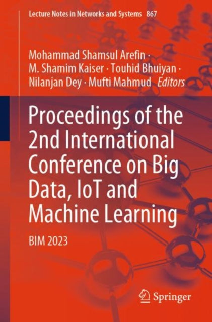 Book cover of: Proceedings of the 2nd International Conference on Big Data, IoT and Machine Learning. By: Mohammad Shamsul Arefin