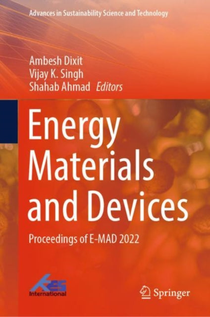 Book cover of: Energy Materials and Devices. By: Ambesh Dixit