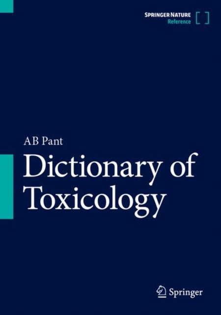 Book cover of: Dictionary of Toxicology. By: A. B. Pant