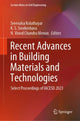 Book cover of: Recent Advances in Building Materials and Technologies. By: Sreevalsa Kolathayar